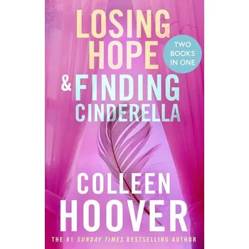Losing Hope / Finding Cinderella Bind-up - Colleen Hoover