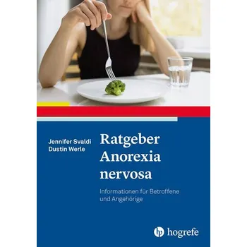 Ratgeber Anorexia nervosa - Svaldi, Jennifer