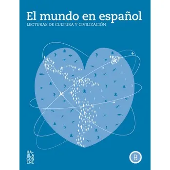 Španělský jazyk El mundo en espanol - Lecturas de cultura y civilizacion (Brožovaná)