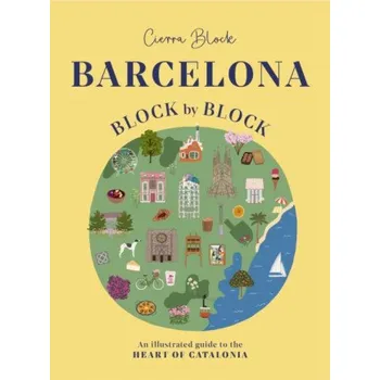 Barcelona, Block by Block - Block Cierra