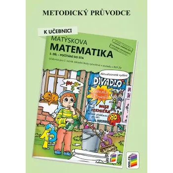 Matematika Metodický průvodce k Matýskově matematice 5. díl (2A-39)