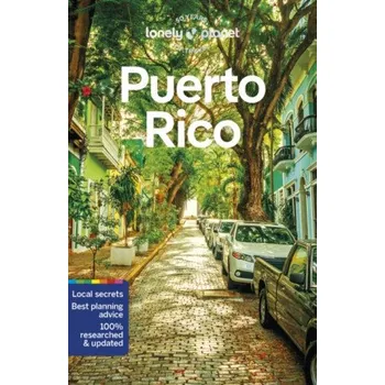 Lonely Planet Puerto Rico - Marc Di Duca, Lonely Planet, John Garry, Amaya Garcia, Vanessa Ramos