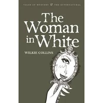 Cizojazyčná kniha The Woman in White, 1. vydání - Wilkie Collins