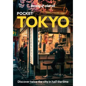 Lonely Planet Pocket Tokyo - Lonely Planet, Milner Rebecca, Winnie Tan