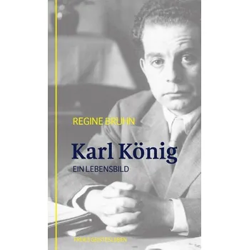 Literární biografie Karl König - Bruhn, Regine