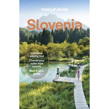 Lonely Planet Slovenia - Mark Baker, Lonely Planet, Iva Roze Skochová, Virginia DiGaetano