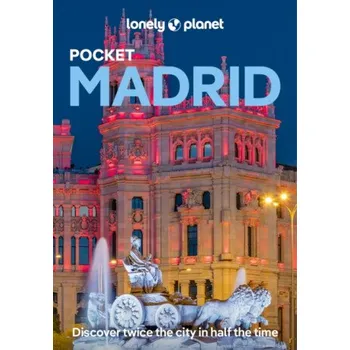 Lonely Planet Pocket Madrid - Lonely Planet, Felicity Hughes