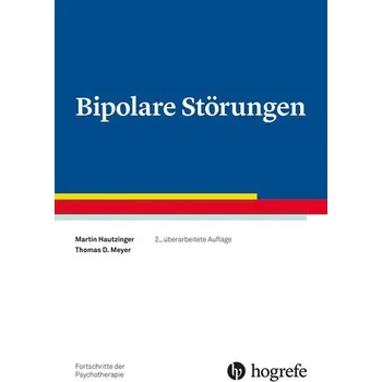 Bipolare Störungen - Hautzinger, Martin