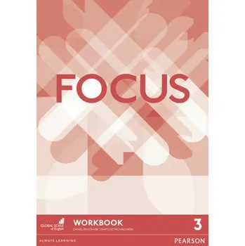 Cizí jazyk Focus 1st Edition Level 3 Workbook - Daniel Brayshaw