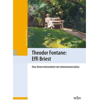 Theodor Fontane: Effi Briest - Leubner, Martin