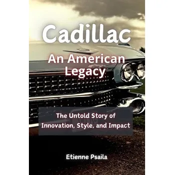Cadillac - Psaila, Etienne