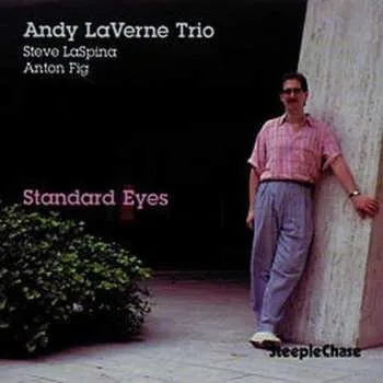 Zahraniční hudba CD Andy Laverne Trio: Standard Eyes 2011