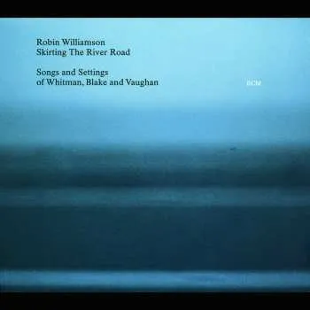 Zahraniční hudba CD Robin Williamson: Skirting The River Road 2007