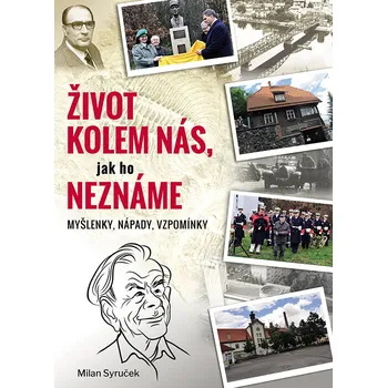 Literární biografie Život kolem nás, jak ho neznáme
