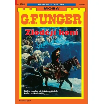 G. F. Unger 1268 - Zloději koní - G Unger. F.