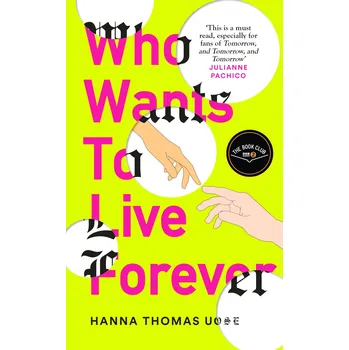 Cizojazyčná kniha Who Wants to Live Forever – Hanna Thomas Uose