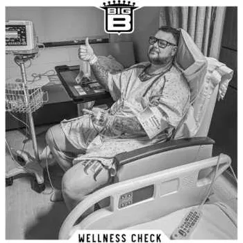 Zahraniční hudba 2LP Big B: Wellness Check 2025