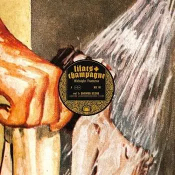 Zahraniční hudba LP Lilacs & Champagne: Midnight Features Vol. 1: Shower Scene LTD | NUM 2014 Numbered Vinyl