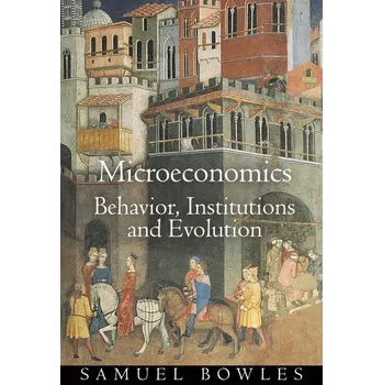 Microeconomics - Bowles, Samuel [EN] (2006, Taschenbuch, Princeton University Press)