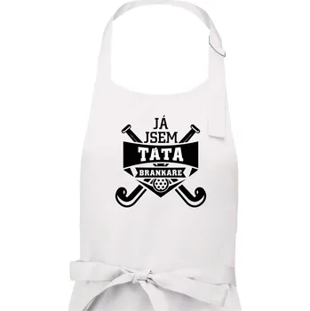 Kuchyňská zástěra Hokejbal - Já jsem táta brankáře - Pánská zástěra na vaření - Univerzální velikost ( Bílá )