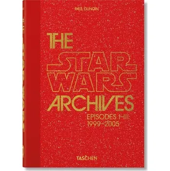 Cizojazyčná kniha The Star Wars Archives. 1999–2005. 40th Anniversary Edition - Paul Duncan