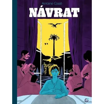 Komiks pro dospělé Návrat vázaná Antoine Cossé