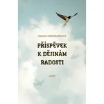 Příspěvek k dějinám radosti - Radka…