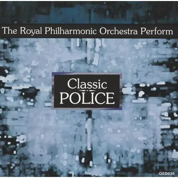 Zahraniční hudba CD Classic Police - The Royal Philharmonic Orchestra Perform