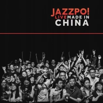 Zahraniční hudba Jazzpo! Live Made In China Jazzpospolita CD (Hudební CD)