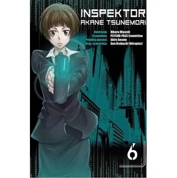 Beletrie pro dospělé Inspektor akane tsunemori. Tom 6 Psycho-Pass Committee