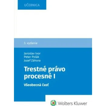 Slovenský jazyk Trestné právo procesné I - Jozef Záhora