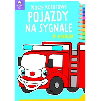 První čtění Nasze kolorowe pojazdy na sygnale – Opracowanie zbiorowe (PL)