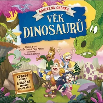 Příroda Věk dinosaurů - Kouzelná okénka