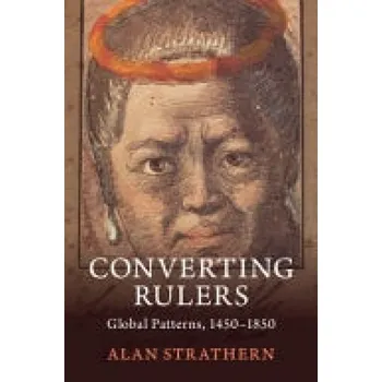 Converting Rulers - Strathern, Alan (University of Oxford)