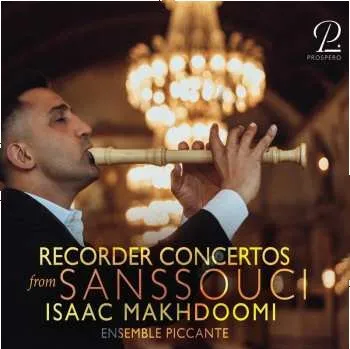 Zahraniční hudba CD Various: Isaac Makhdoomi - Recorder Concertos From Sanssouci 2025
