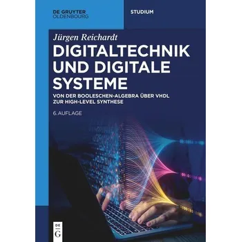 Technika Digitaltechnik und Digitale Systeme - Reichardt, Jürgen [DE] (2025, Brožovaná, Oldenbourg)