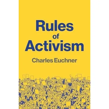 Rules of Activism - Euchner, Charles