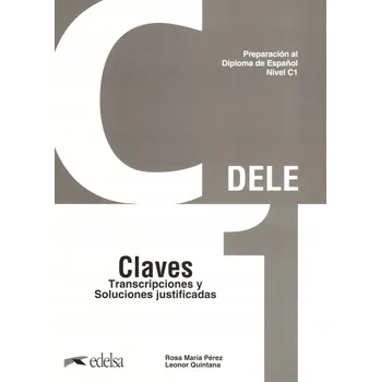 PREPARACION AL DELE C1 CLAVES NUEVA EDICION PEREZ BERNAL,ROSA MARIA,QUINTANA MENDAZ