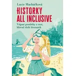 Historky All Inclusive - Lucie…