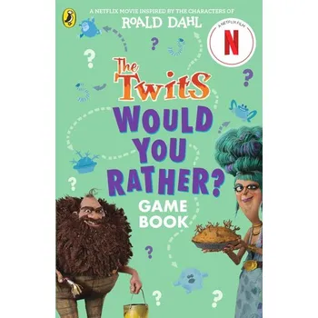 The Twits: A Would You Rather Game Book - Roald Dahl