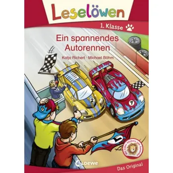 První čtění Leselöwen 1. Klasse - Ein spannendes Autorennen – Katja Richert,Michael Böhm (DE)