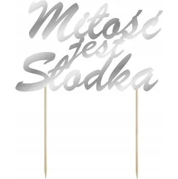 Jedlá dekorace na dort Svatební Zápich do dortu svatební hostina Love is Sweet 15x9 cm