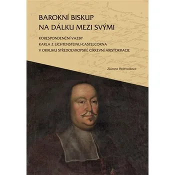 Barokní biskup na dálku mezi svými