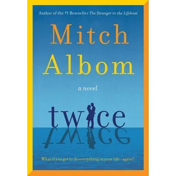 Beletrie pro dospělé Twice - Mitch Albom
