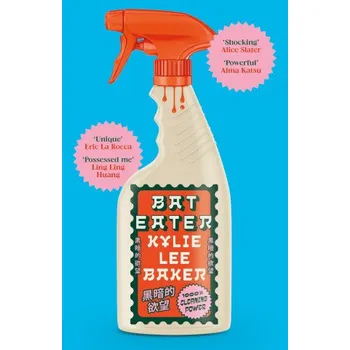 Bat Eater: Sharp, witty, GORY: The addictive social horror-thriller of 2025 from bestselling author of THE SCARLET ALCHEMIST – Kylie Lee Baker (EN)