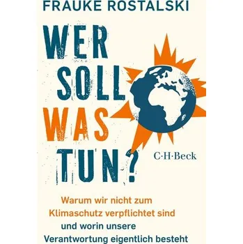 Wer soll was tun? - Rostalski, Frauke