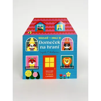 Bystrá hlava Rozlož + hraj si: Domeček na hraní - Ingela P Arrhenius