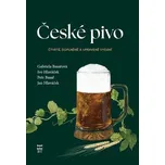 České pivo: Čtvrté, doplněné a upravené vydání - Gabriela Basařová a kol. (2025, pevná)