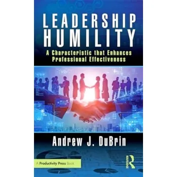 Leadership Humility - DuBrin, Andrew