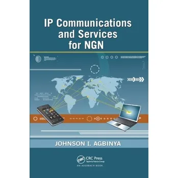 Technika IP Communications and Services for NGN - Agbinya, Johnson I